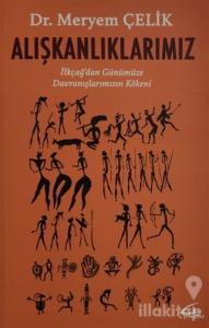 Alışkanlıklarımız