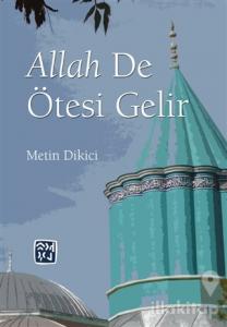 Allah De Ötesi Gelir