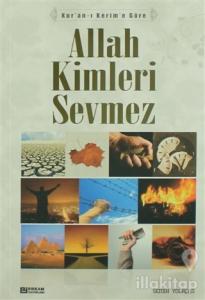 Allah Kimleri Sevmez
