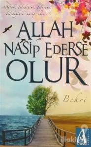 Allah Nasip Ederse Olur