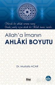 Allah'a İmanın Ahlaki Boyutu
