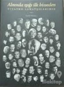 Alnında Işığı İlk Hisseden Tiyatro Sanatçılarımız
