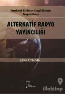 Alternatif Radyo Yayıncılığı
