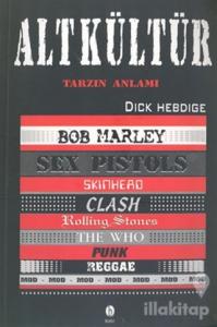 Altkültür Tarzın Anlamı