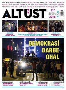 Altüst Dergisi Sayı: 21 / Ekim-Aralık 2016