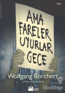 Ama Fareler Uyurlar Gece