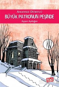 Amansız Dörtlü 4 - Büyük Patronun Peşinde