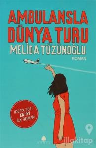 Ambulansla Dünya Turu