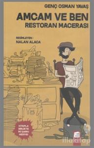 Amcam ve Ben 2- Restoran Macerası (Ciltli)