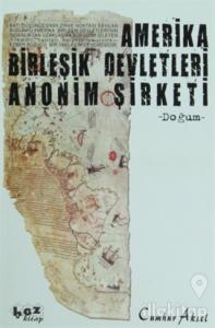Amerika Birleşik Devletleri Anonim Şirketi (Doğum) (Ciltli)