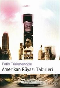 Amerikan Rüyası Tabirleri
