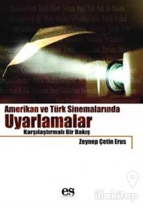 Amerikan ve Türk Sinemalarında Uyarlamalar Karşılaştırmalı Bir Bakış