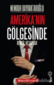 Amerika'nın Gölgesinde