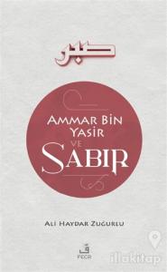 Ammar Bin Yasir ve Sabır