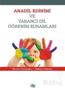 Anadil Edinimi ve Yabancı Dil Öğrenim Kuralları