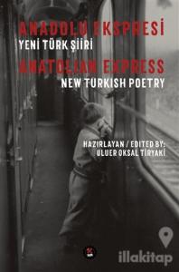 Anadolu Ekspresi - Yeni Türk Şiiri