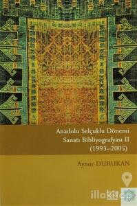Anadolu Selçuklu Dönemi Sanatı Bibliyografyası 2