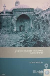 Anadolu Selçuklu ve Osmanlı Darüşşifaları