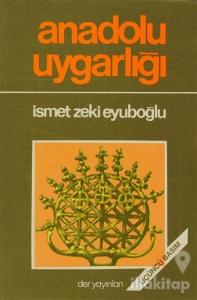 Anadolu Uygarlığı
