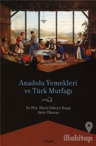 Anadolu Yemekleri ve Türk Mutfağı