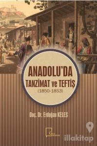 Anadolu'da Tanzimat ve Teftiş