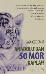 Anadolu'dan 50 Mor Kaplan