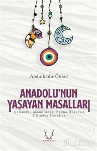Anadolu'nun Yaşayan Masalları