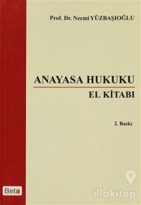 Anayasa Hukuku El Kitabı