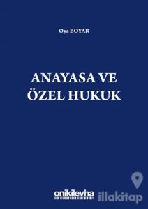 Anayasa ve Özel Hukuk