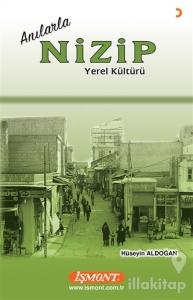 Anılarla Nizip Yerel Kültürü