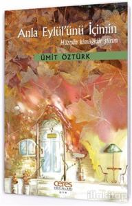 Anla Eylül'ünü İçimin