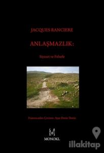 Anlaşmazlık: Siyaset ve Felsefe