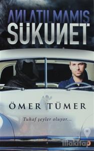 Anlatılmamış Sükunet