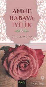 Anne Babaya İyilik