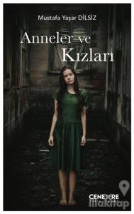 Anneler ve Kızları