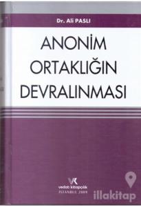 Anonim Ortaklığın Devralınması (Ciltli)