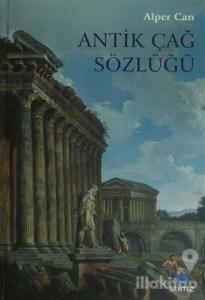 Antik Çağ Sözlüğü (Ciltli)