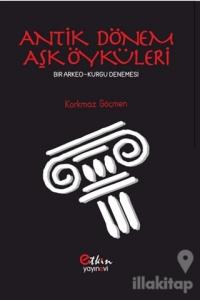 Antik Dönem Aşk Öyküleri