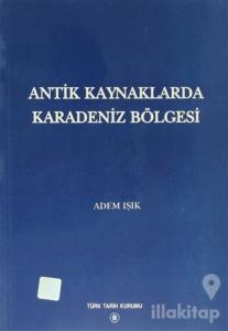 Antik Kaynaklarda Karadeniz Bölgesi