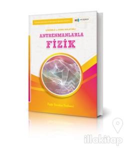 Antrenmanlarla Fizik Çözümlü ve Konu Anlatımlı
