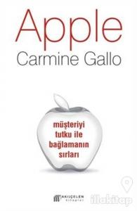 Apple : Müşteriyi Tutku ile Bağlamanın Sırları