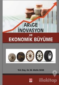 Ar&Ge İnovasyon ve Ekonomik Büyüme