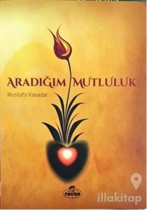 Aradığım Mutluluk