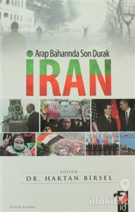 Arap Baharında Son Durak İran