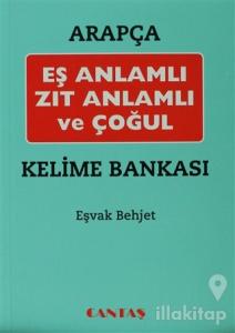 Arapça Eş Anlamlı Zıt Anlamlı ve Çoğul Kelime Bankası