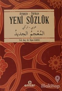 Arapça - Türkçe Yeni Sözlük (Ciltli)