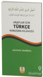 Araplar İçin Türkçe Konuşma Kılavuzu