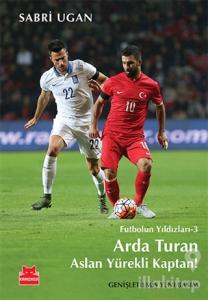 Arda Turan - Aslan Yürekli Kaptan