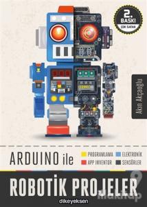Arduino ile Robotik Projeler