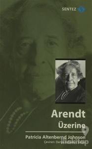 Arendt Üzerine
